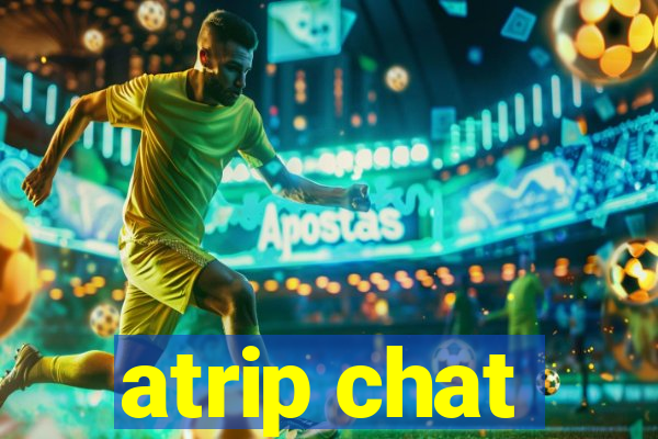 atrip chat